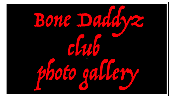 Bone Daddyz Club Photos